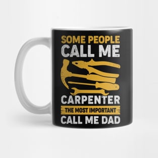 Carpenter Dad Woodworking Woodworker Father Gift Mug